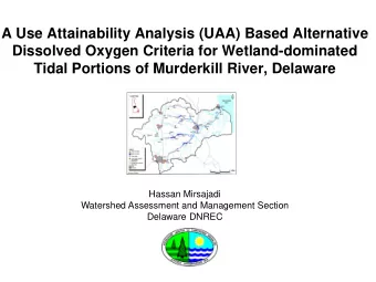 A Use Attainability Analysis (UAA) Based Alternative  Dissolved Oxygen Criteria for