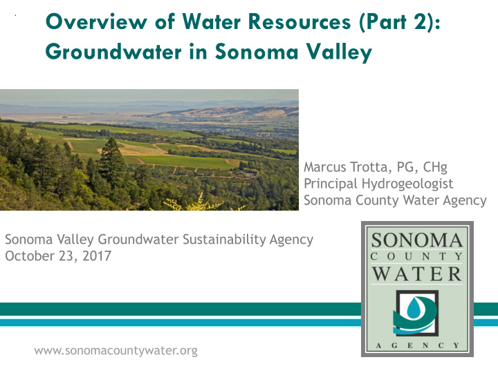overview of water resources part 2 groundwater in sonoma