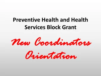 New Coor  New Coordi  dinat  ators  Or  Orien  entat  ation  on  Agenda  Preventive Health &amp;