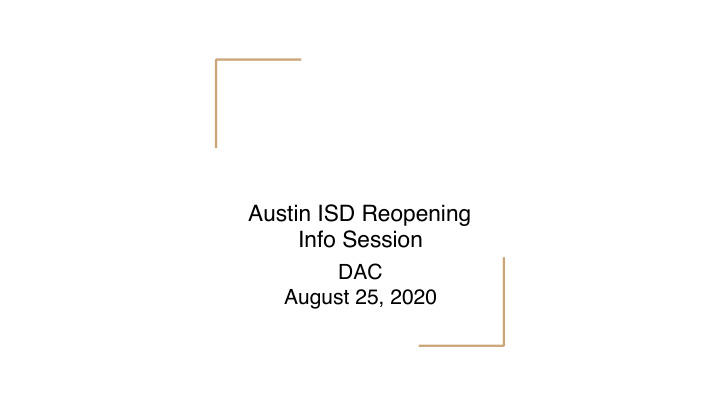 austin isd reopening info session