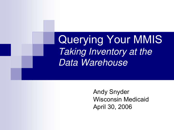 querying your mmis