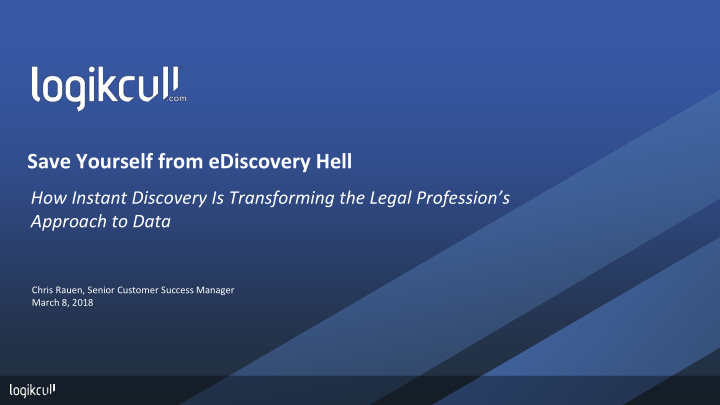save yourself from ediscovery hell