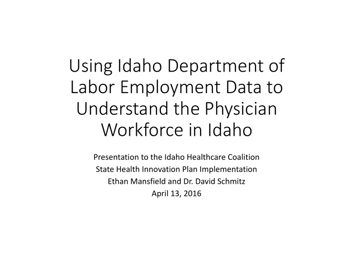 using idaho department of labor employment data to