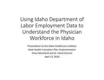 Using Idaho Department of Labor Employment Data to Understand the Physician Workforce in Idaho