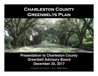 Charles  Charleston County  ton County  Greenbelts Plan  Greenbelts Plan  Presentation to