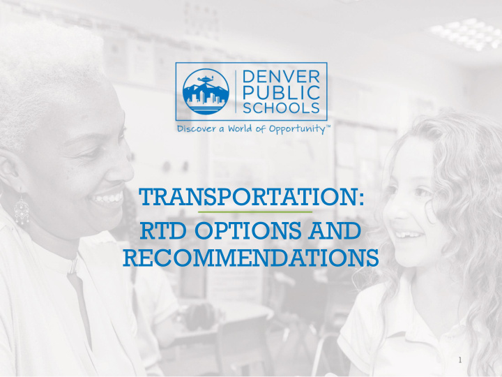 transportation rtd options and recommendations