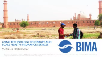 USING TECHNOLOGY TO DISRUPT AND  SCALE HEALTH INSURANCE SERVICES  THE BIMA MOBILE WAY  The