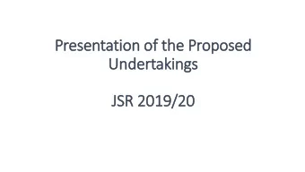 Undertakings  JSR 2019/20  Process of Developing Undertakings 1) During SPR compilation: the sector