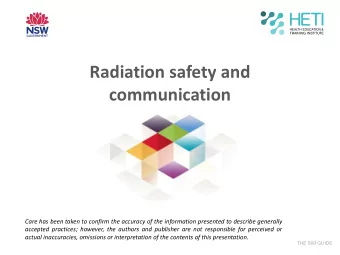 communication  Care has been taken to confirm the accuracy of the information presented to describe