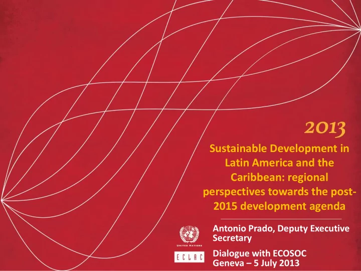 dialogue with ecosoc geneva 5 july 2013 the road so far