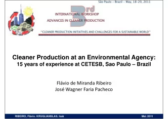 Cleaner Production at an Environmental Agency:  15 years of experience at CETESB, Sao Paulo