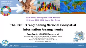 The IGIF: Strengthening National Geospatial  Information Arrangements  Greg Scott, UN-GGIM