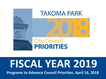 FISCAL YEAR 2019  FI SCAL YEAR 2017  Programs to Advance Council Priorities   April 18, 2016