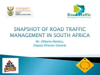 2  2  Annually an estimated 1,3million people die on roads globally.  Every day approximately