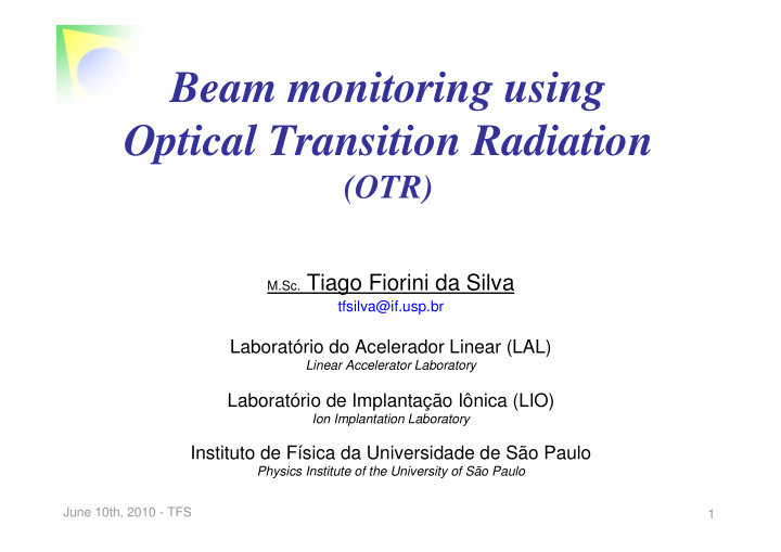 beam monitoring using optical transition radiation