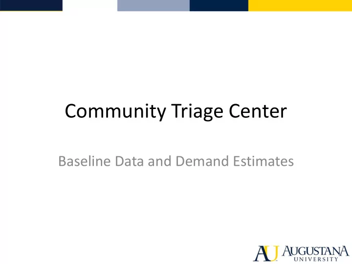 community triage center