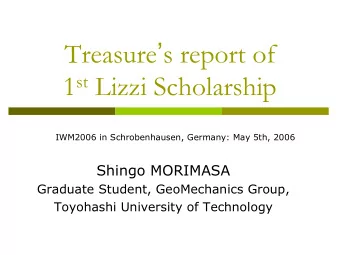 Treasure  s report of 1 st Lizzi Scholarship  IWM2006 in Schrobenhausen, Germany: May 5th, 2006