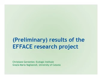 (Preliminary) results of the  (Preliminary) results of the  EFFACE research project  Christiane
