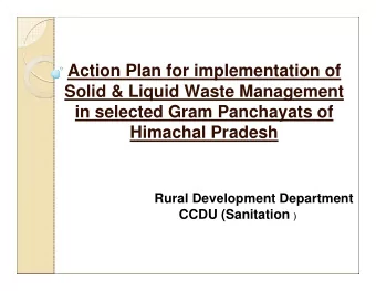 Action Plan for implementation of  Solid &amp; Liquid Waste Management  in selected Gram Panchayats