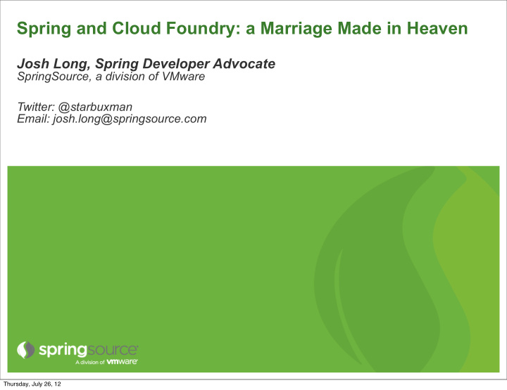 spring and cloud foundry a marriage made in heaven