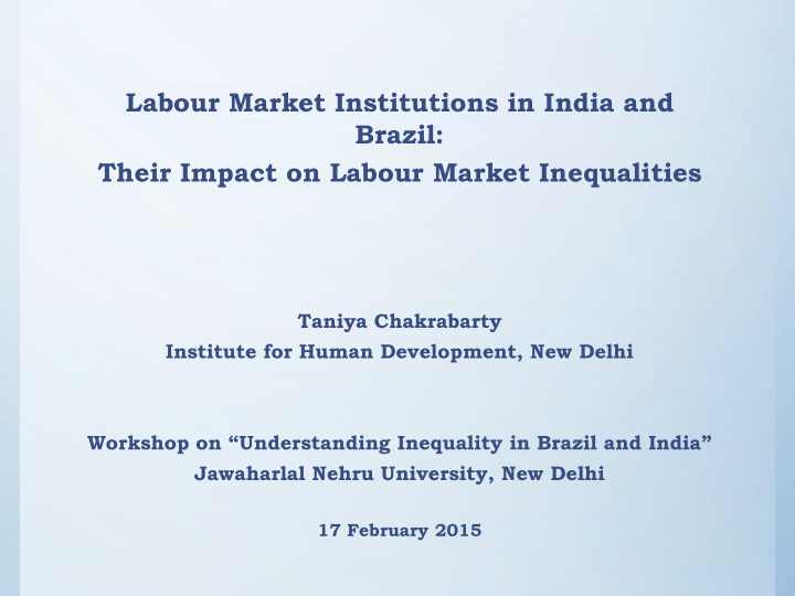 labour market institutions in india and brazil their