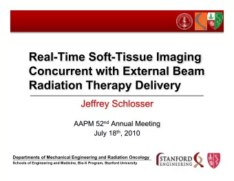 Departments of Mechanical Engineering and Radiation Oncology  1  Schools of Engineering and