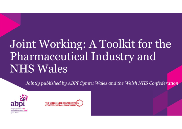 joint working a toolkit for the pharmaceutical industry