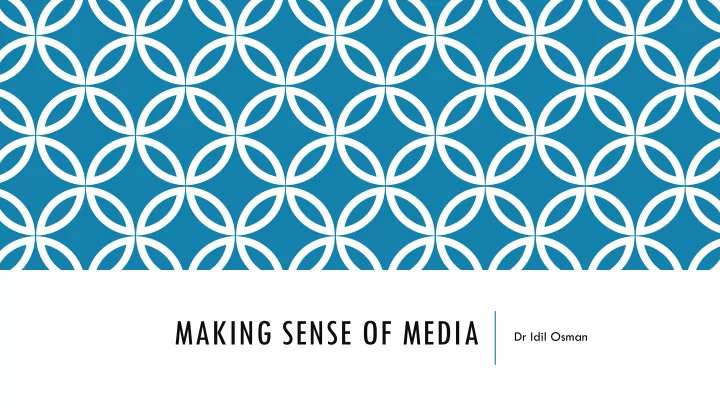 making sense of media