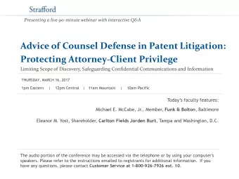 Advice of Counsel Defense in Patent Litigation:  Protecting Attorney-Client Privilege  Limiting