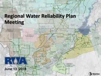 Regional Water Reliability Plan  Meeting  June 13, 2018  Todays Agenda 1 Conjunctive Use Recap
