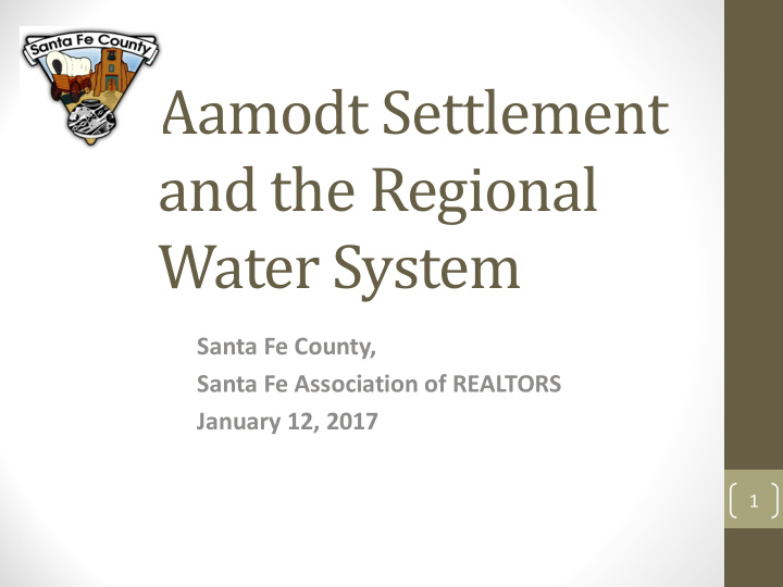 aamodt settlement and the regional water system