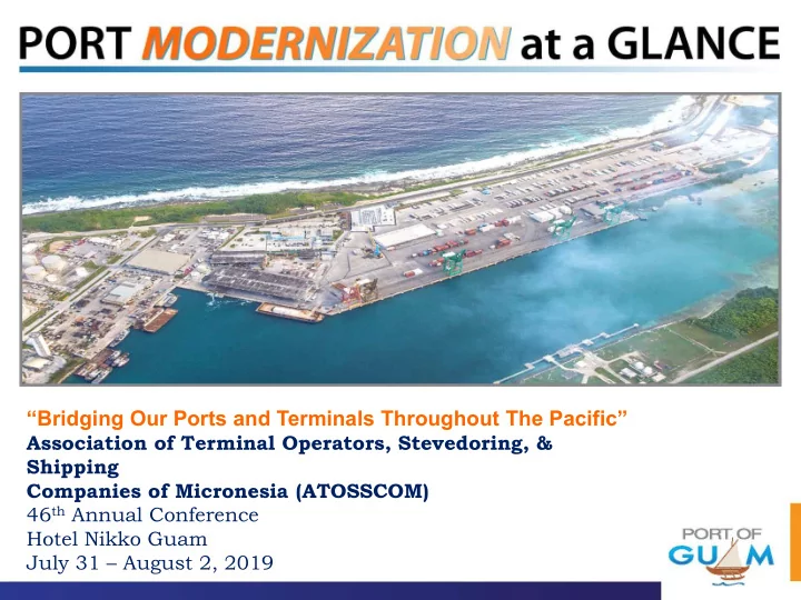 bridging our ports and terminals throughout the pacific