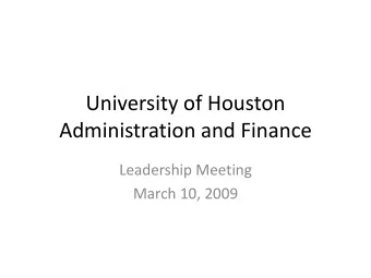 Administration and Finance  Leadership Meeting  March 10, 2009  Administration and Finance