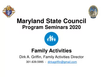 Maryland State Council  Program Seminars 2020  Family Activities  Dirk A. Griffin, Family