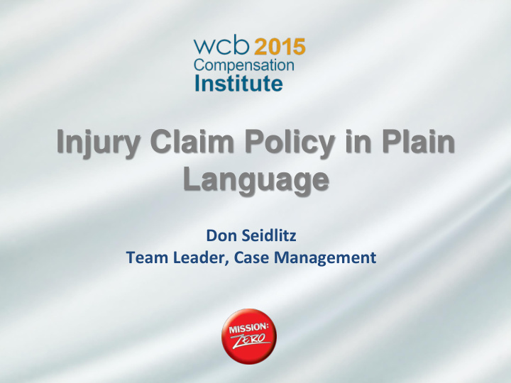 injury claim policy in plain language