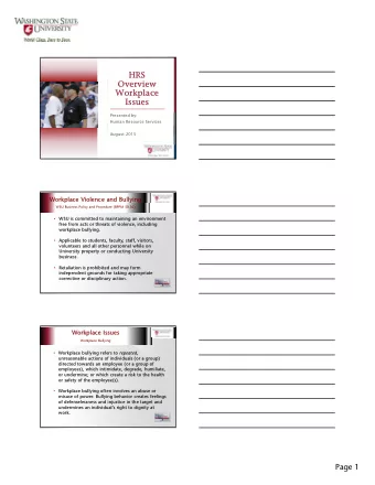 HRS  HRS  Overview  Overview  Workplace  Workplace  Issues  Issues  Presented by:  Human Resource