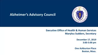 Alzheimers Advisory Council  Executive Office of Health &amp; Human Services  Marylou Sudders,