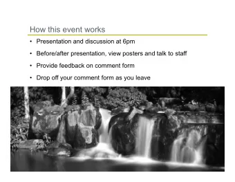 How this event works   Presentation and discussion at 6pm   Before/after presentation, view