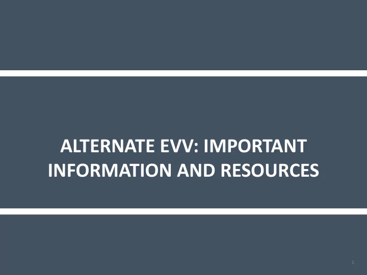 alternate evv important