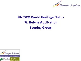 Enterprise St Helena  UNESCO World Heritage Status  St. Helena Application  Scoping Group  Welcome