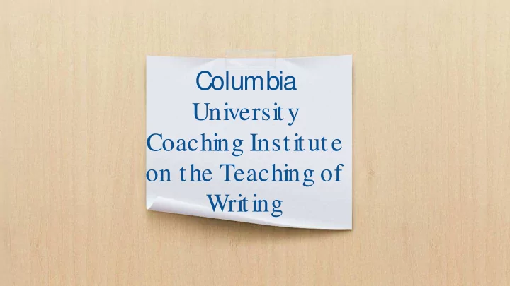 columbia university coaching institute on the teaching of