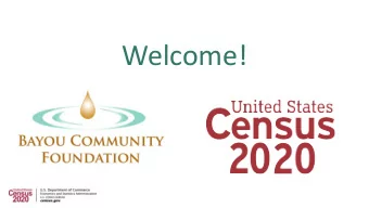 Welcome!  2020 Census:  Complete Count Committees  Atlanta Regional Office  Managing Census