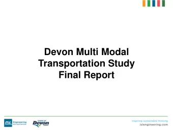 Transportation Study  Final Report  Presentation Outline  Focus on Changes from the Draft Report