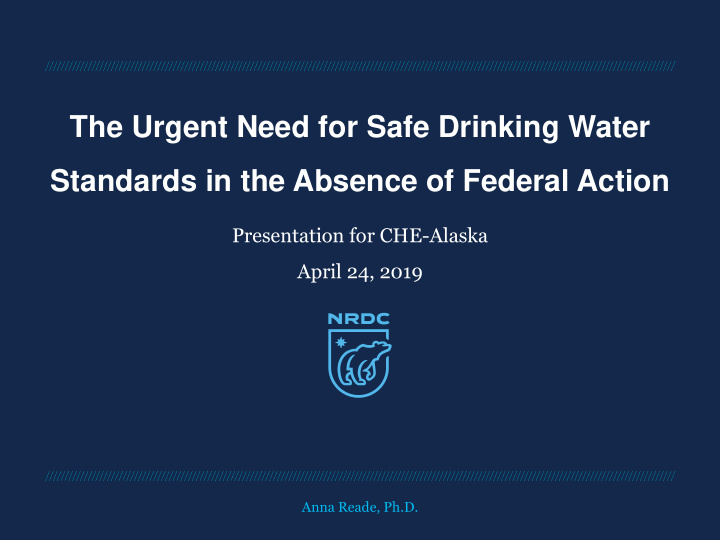 the urgent need for safe drinking water standards in the