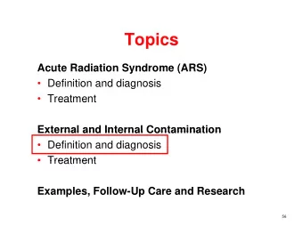 Topics  Topics  Acute Radiation Syndrome (ARS)  y  (  )   Definition and diagnosis