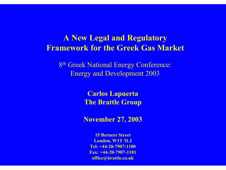 a new legal and regulatory framework for the greek gas