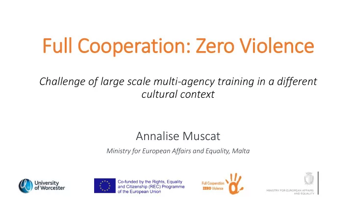 full coop cooperati tion on z zero v viol olence ce