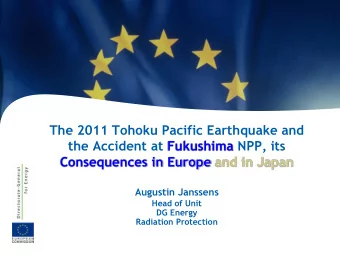 The 2011 Tohoku Pacific Earthquake and  the Accident at Fukushima NPP, its  Consequences in