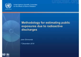Methodology for estimating public  exposures due to radioactive  discharges  Jane Simmonds  7