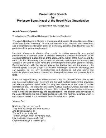 Presentation Speech  by Professor Bengt Nagel of the Nobel Prize Organisation  Translation from the